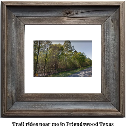 trail rides near me in Friendswood, Texas